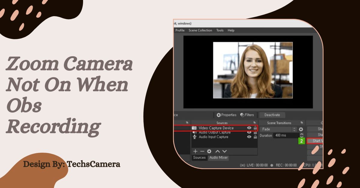 Zoom Camera Not On When Obs Recording